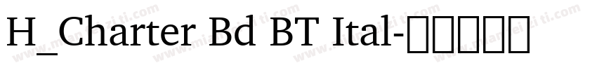 H_Charter Bd BT Ital字体转换